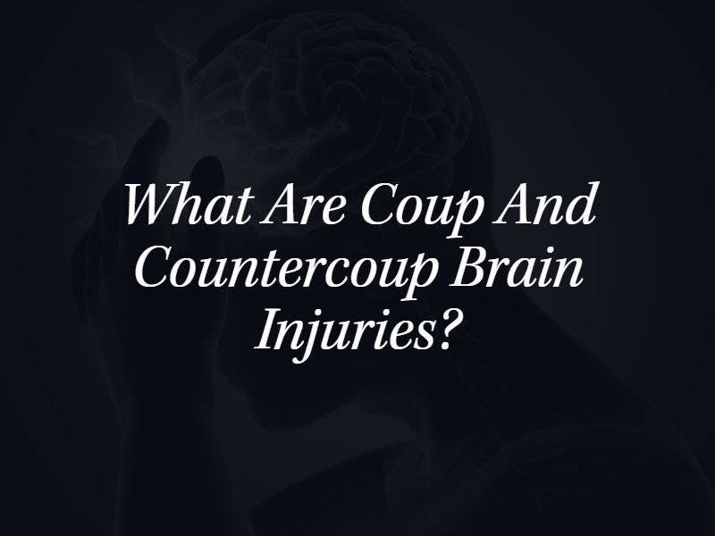 what are coup and countercoup brain injuries
