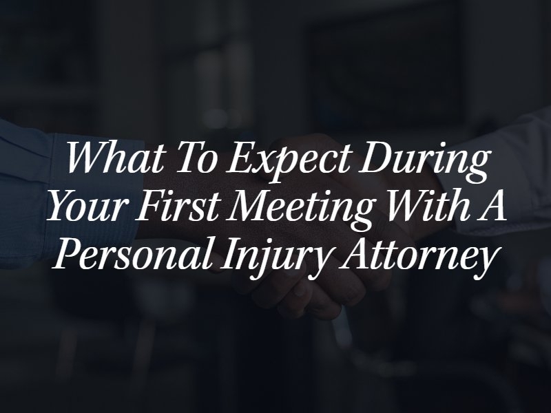 meeting a personal injury attorney