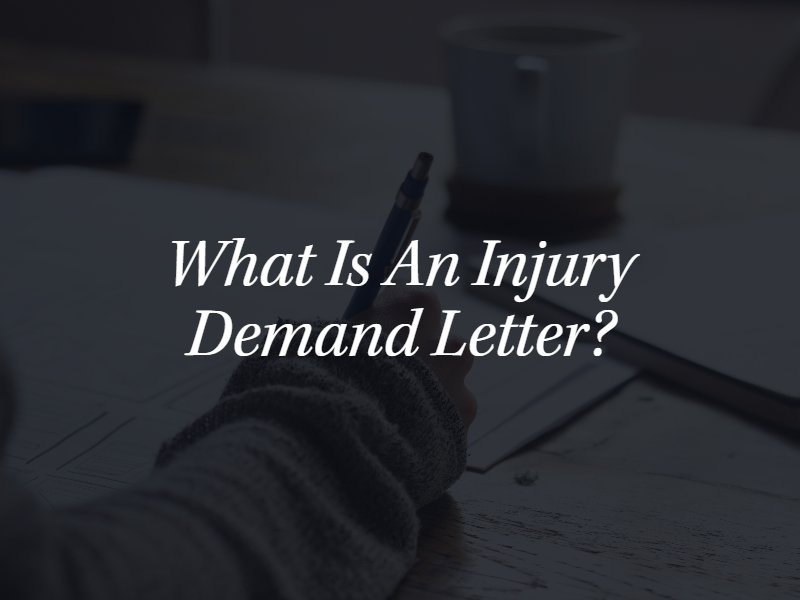 what is an injury demand letter